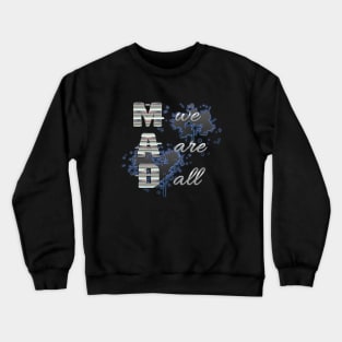 MAD Crewneck Sweatshirt